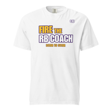 Load image into Gallery viewer, FIRE THE RB COACH Tee

