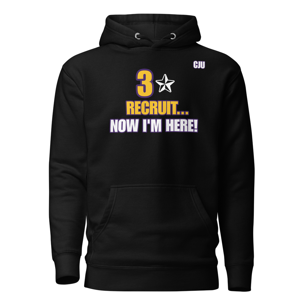 3 Star Recruit Now I'm Here Hoodie