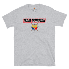 Load image into Gallery viewer, TEAM DONOVAN Tee
