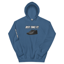 Load image into Gallery viewer, &quot;JUST TAKE IT&quot; Hoodie
